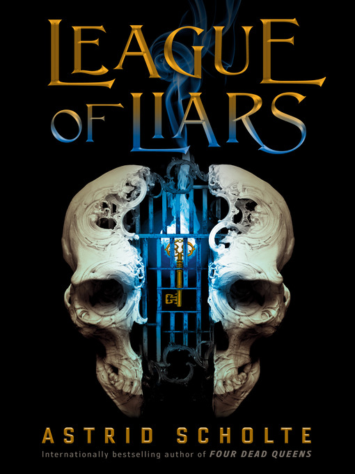 Title details for League of Liars by Astrid Scholte - Available